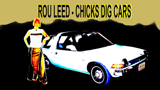 Rou Leed - Chicks Dig Cars