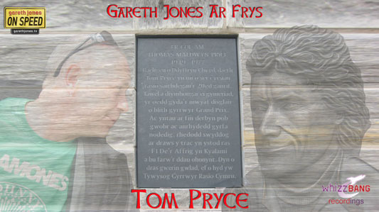 Gareth Jones Ar Frys - Tom Pryce