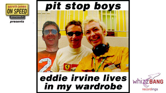 Eddie Irvine Lives In My Wardrobe